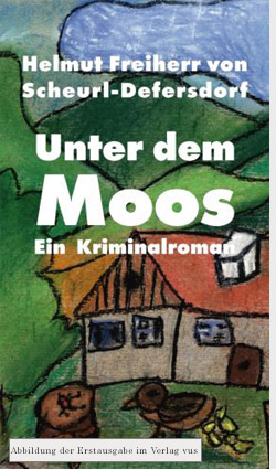 Unter dem Moos - Ein Bodenseekrimi